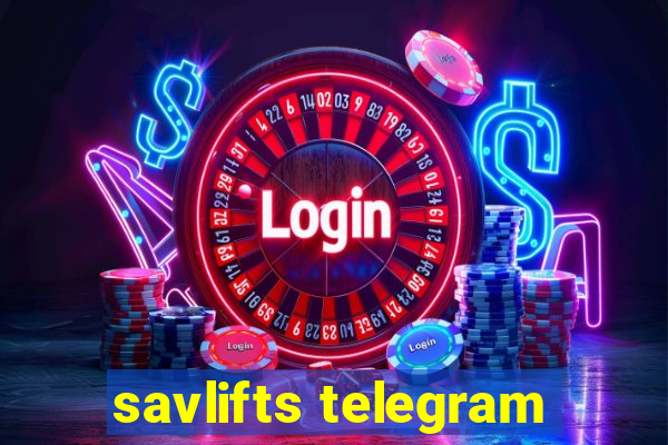 savlifts telegram